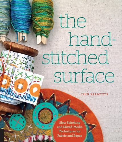 The Hand-Stitched Surface: Slow Stitching and Mixed