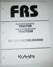 Kubota BX1860 BX2360 BX2660 Tractor Repair Time Flat Rate Schedule Manual 2008