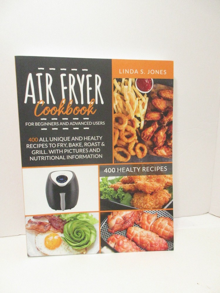 Air Fryer Cookbook 400 Healthy Recipes- Brand New, Free Shipping!!!