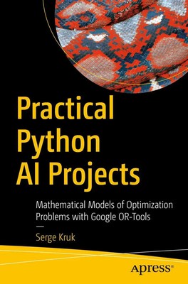 Practical Python AI Projects Serge Kruk Taschenbuch xiii Englisch 2018 APRESS