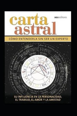 Carta Astral: c?mo entenderla sin ser un experto by Sasha (Spanish) Paperback Bo