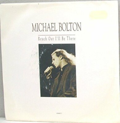 Michael Bolton Reach out I'll be there  [7'' Single]