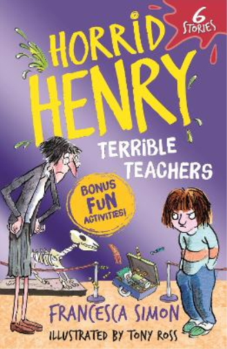 Francesca Simon Horrid Henry: Terrible Teachers (Tascabile) Horrid Henry