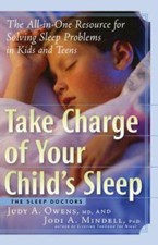 Take Charge of Your Child's Sleep: The All-in-One Resource for Solving Sleep Pro