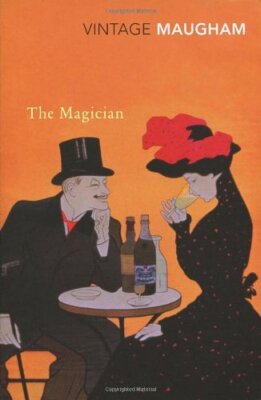 The Magician (Vintage Classics) By W Somerset Maugham