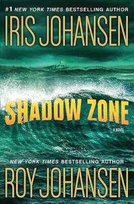 Shadow Zone - Hardcover By Johansen, Iris - VERY GOOD