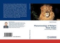Phenomenology Of Religion Made Simple Daniel W Kasomo