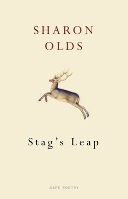 Stag's Leap,Sharon Olds