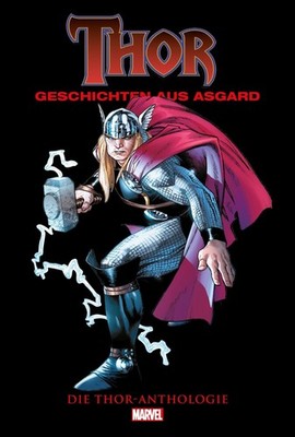 Thor Anthologie: Geschichten aus Asgard J. Michael Straczynski
