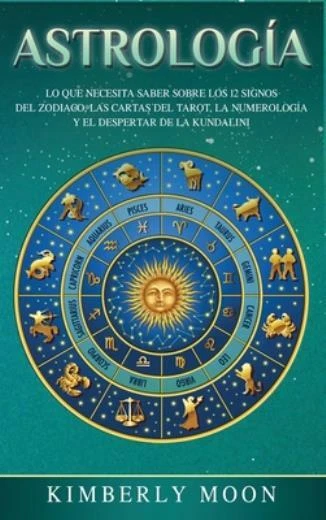 Astrolog?A: Lo Que Necesita Saber Sobre Los 12 Signos Del Zodiaco, Las  Cart... 9781647480059 | eBay