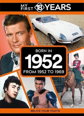 TDM Publishing My First 18 Years - Born in 1952 (Hardback)
