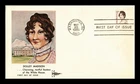 DR JIM STAMPS US COVER DOLLEY MADISON FIRST LADY FDC GILL CRAFT CACHET