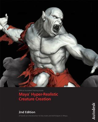 Maya Hyper-Realistic Creature Creation, with DVD: A hands-on introduction to...