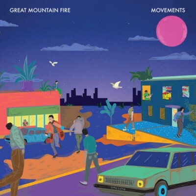 GREAT MOUNTAIN FIRE - MOVEMENTS   CD NEU