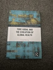 Tore Godal and the Evolution of Global Health by Conrad Keating 9781032426983