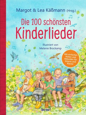 Die 100 schönsten Kinderlieder - Mit einfachen Noten und Akkorden für Gitarre...