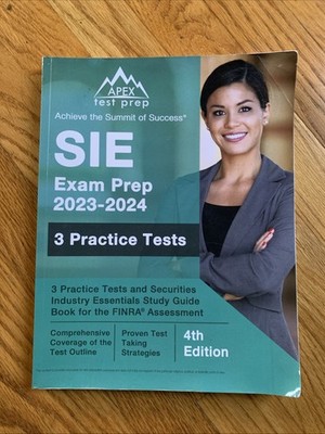 SIE Exam Prep 2023 - 2024: 3 Practice Tests and Securities Industry Essentials S