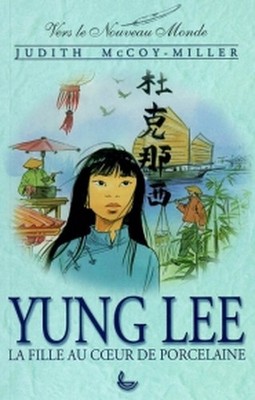 Yung Lee Das Mädchen mit dem Herzen aus Porzellan J Mc COY MILLER BUCH NEU / RAR