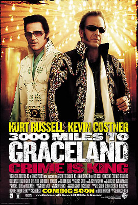 3000 MILES TO GRACELAND (2001) ORIGINAL MOVIE POSTER  -  ROLLED