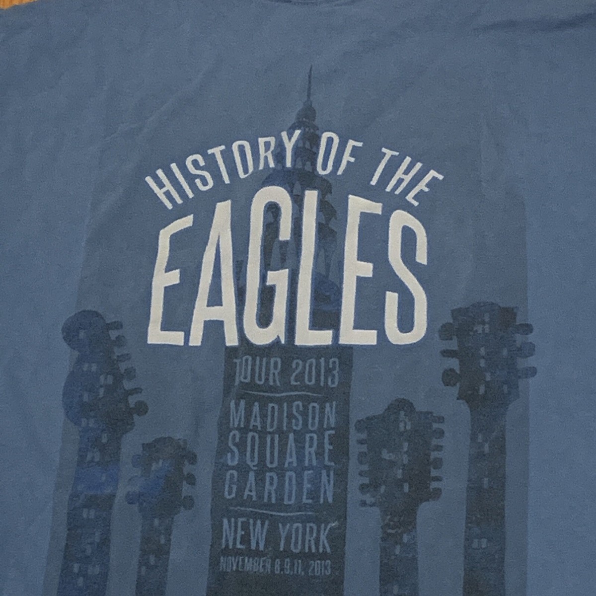 Eagles 2013 History Of Eagles Tour Madison Square Garden Blue T