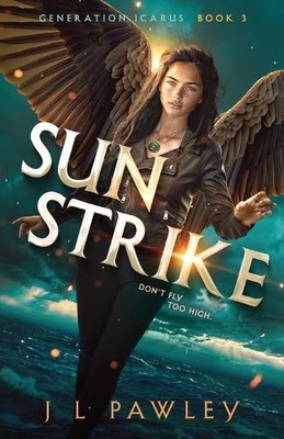 Sun Strike By J L Pawley - New Copy - 9781067043902