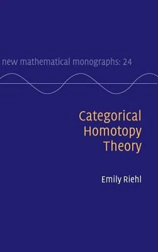 Categorical Homotopy Theory by Emily Riehl: New