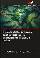 Il Ruolo Dello Sviluppo Sostenibile Nella Produzione Di Acqua Dolce Abdou Buch