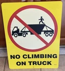 Vintage “ No Climbing On Truck” Metal Sign 24in. x 18in.