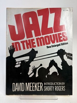 JAZZ IN THE MOVIES A DA CAPO By David Meeker Vintage Book
