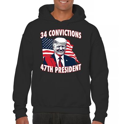 Trump 2024 34 Convictions 47th President Sweatshirt MAGA Vote Red USA Hoodie
