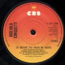 Gigliola Cinquetti Go 7" vinyl UK Cbs 1974 Solid label design b/w Si SCBS2294