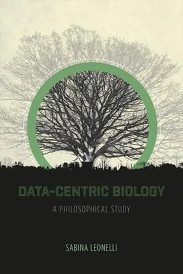 Sabina Leonelli | Data-Centric Biology | Taschenbuch | Englisch (2016)
