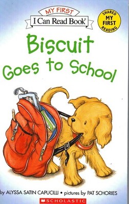 Biscuit-My First I Can Read! : Biscuit Goes to School