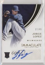 2016 Panini Immaculate Rookie Auto 37/49 Jorge Lopez #RA-JL Auto 02pb