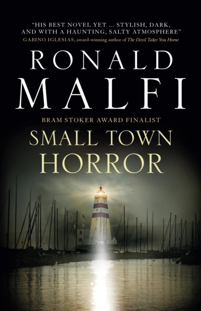 Small Town Horror by Ronald Malfi (Hardback Book)