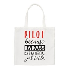 Pilota Perché Badass Isn'T Un Ufficiale Job Titolo Regolare Borsa Best Shopper