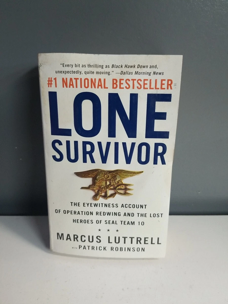  Lone Survivor: The Eyewitness Account of Operation