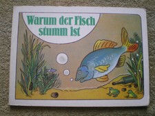 Warum der Fisch stumm ist - DDR Bilderbuch G. Schreiber, G. Wongel
