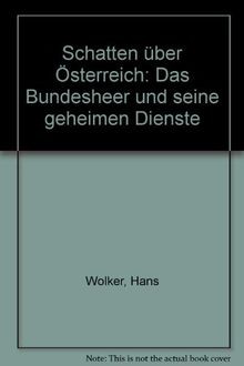 Schatten über Österreich: Das Bundesheer und seine gehei... | Buch | Zustand gut