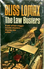 The Law Busters by Bliss Lomax, Dell 4701, 1969, 1st, NF