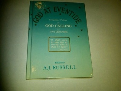 God at Eventide (God calling) by ''Two Listeners'' 0853052409 FREE Shipping