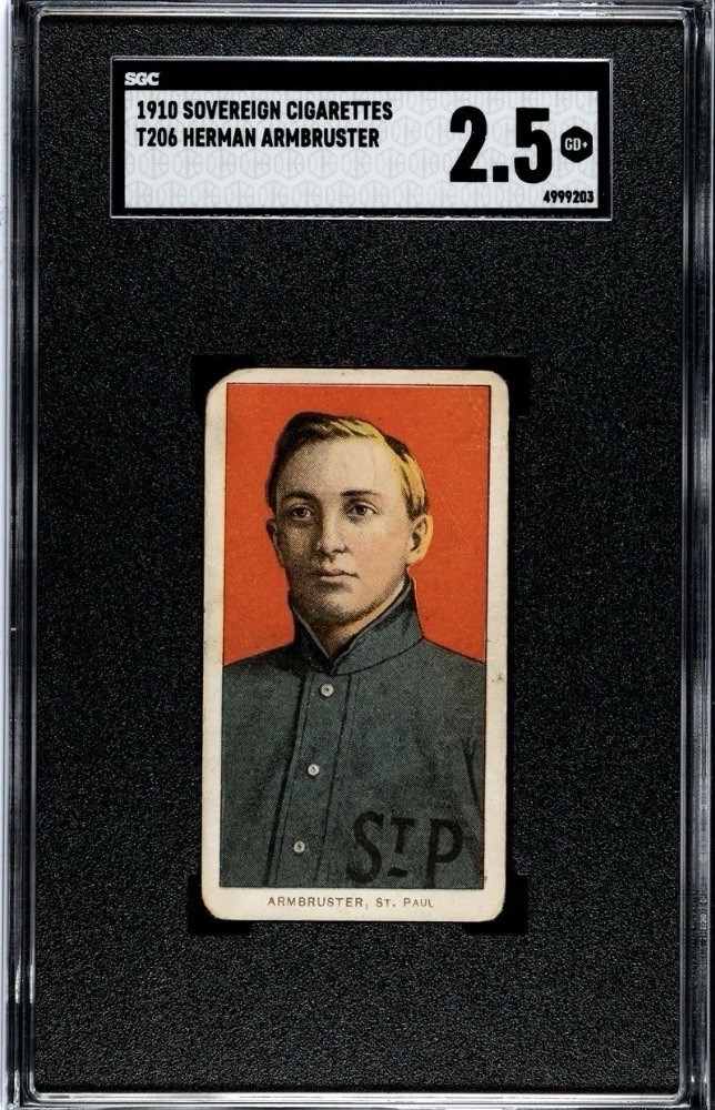1909-11 T206 Herman Armbruster St. Paul SGC 2.5 **Sovereign 350**