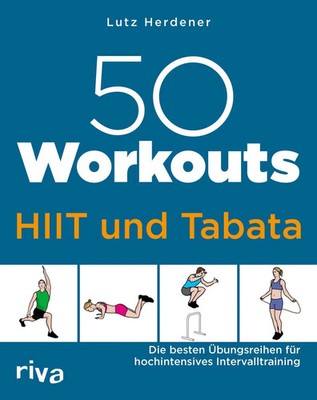 50 Workouts - HIIT und Tabata | Lutz Herdener | Taschenbuch | 50 Workouts | 2020