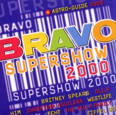 Bravo Super Show 2000 Him, A*Teens, Oli. P, Westlife, Echt, Christina A.. [2 CD]