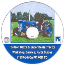 Fordson Dexta & Super Dexta Tractor Workshop, Service, Parts Guide On PC ROM CD
