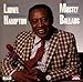 Hampton, Lionel, Mostly Ballads, Audio CD