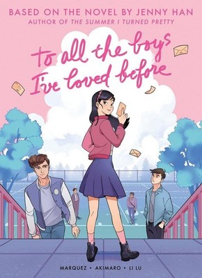 To All the Boys I've Loved Before (Graphic Novel Edition) | Jenny Han | englisch