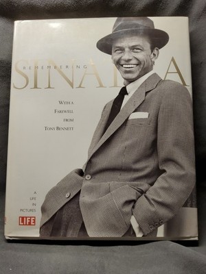 Remembering Sinatra : A Life in Pictures by Time-Life Books Editors (1999,...