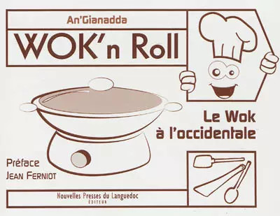 Wok'n Roll: Der Wok im'Westen, An'Gianadda