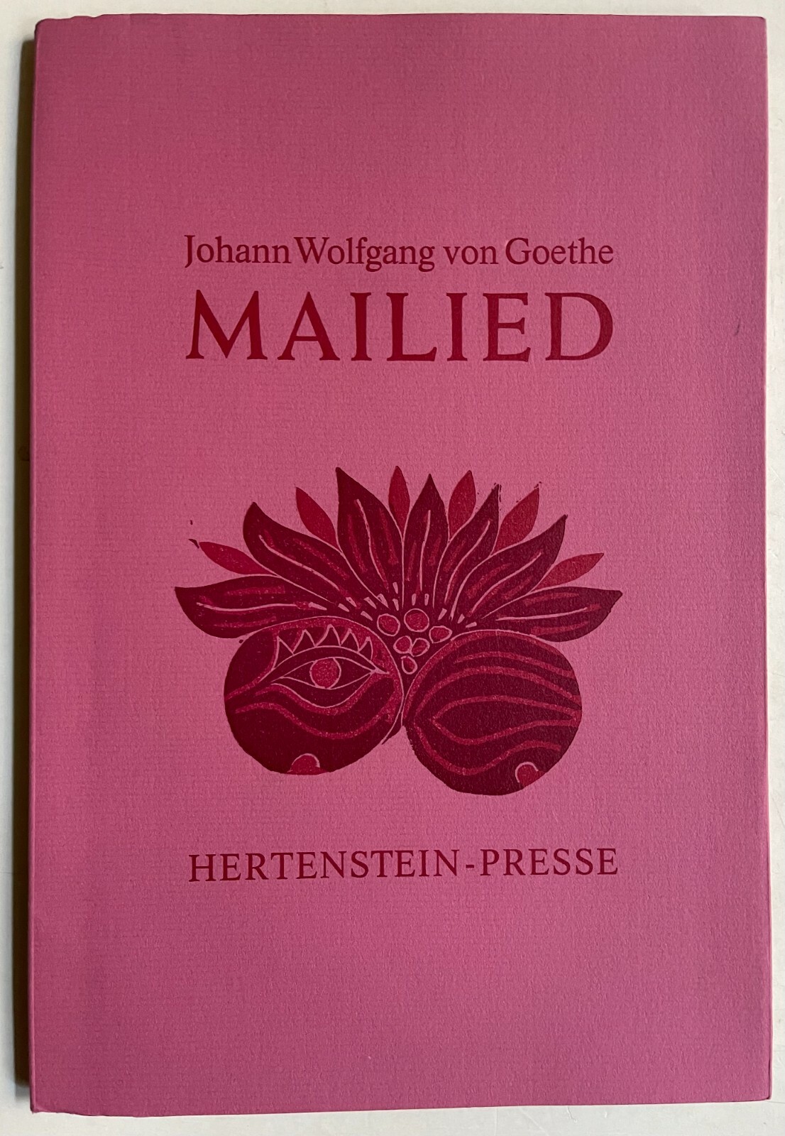 Hertenstein-Press Johann Wolfgang von Goethe Mailied, Hertenstein-Presse